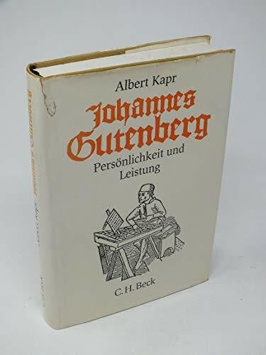 Kapr, Albert. Johannes Gutenberg