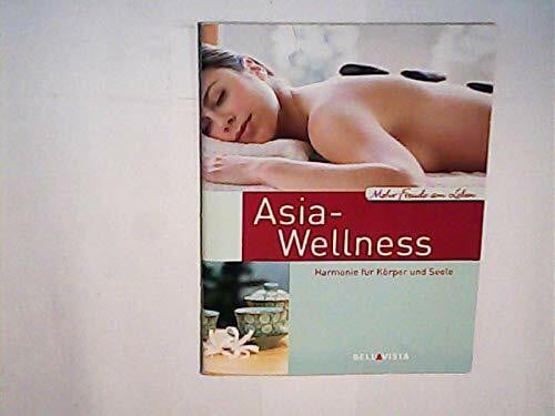 Planet Medien Asia Wellness - Harmonie für Körper und Seele