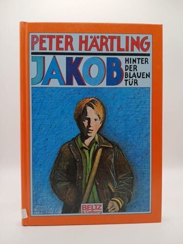 Härtling, Peter Jakob hinter der blauen Tür: Erzählung (Beltz & Gelberg)