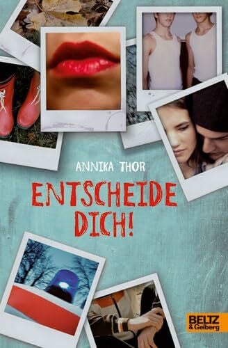 Kutsch, Angelika Entscheide dich!: Roman