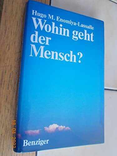 hugo-m-enomiya-lassalle Wohin geht der Mensch?