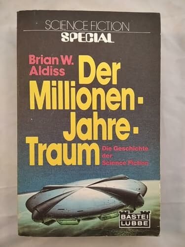 Aldiss, Brian Wilson Der Millionen-Jahre-Traum.