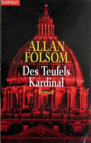 Folsom, Allan Des Teufels Kardinal