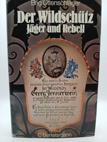 Unknown Der Wildschütz. Jäger und Rebell