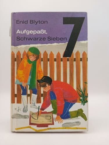 Blyton, Enid Aufgepasst Schwarze Sieben - Eine spannende Geschichte für Jungen und Mädchen
