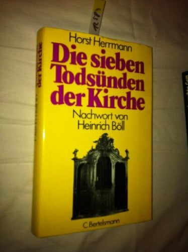 Herrmann, Horst Die sieben Todsünden der Kirche