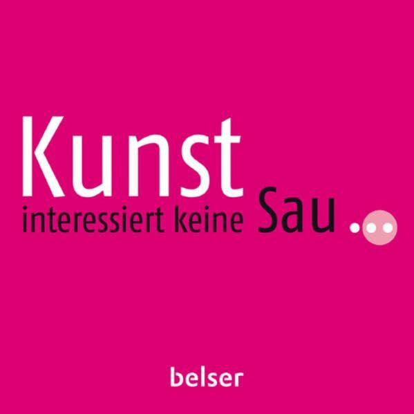 Danicke, Sandra Kunst interessiert keine Sau ...