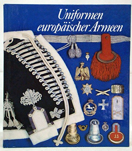 Förster Gerhard Peter Hoch und Reinhold Müller Uniformen europäischer Armeen