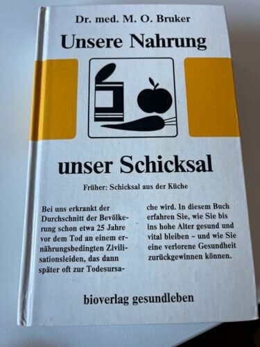 Max Otto Bruker Unsere Nahrung - unser Schicksal