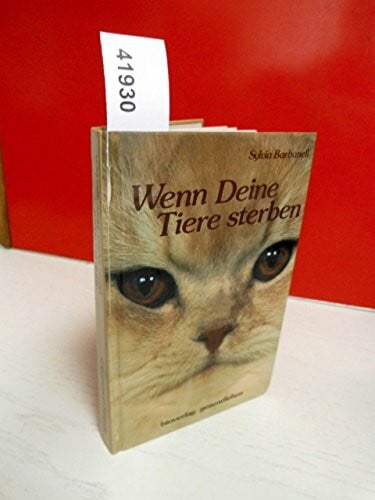 Sylvia Barbanell Wenn Diene Tiere sterben