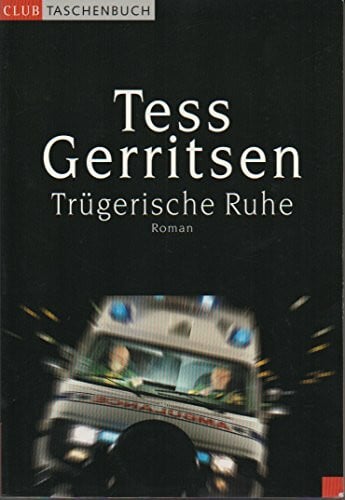 Gerritsen, Tess Trügerische Ruhe