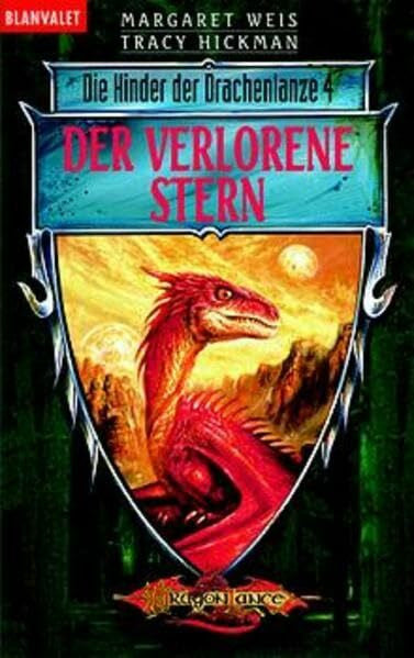 Brodersen, Imke Kinder der Drachenlanze / Der verlorene Stern: Aus d. Amerikan. v. Imke Brodersen (BLA - Fantasy)