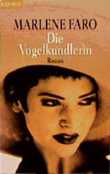 Faro, Marlene Die Vogelkundlerin: Roman