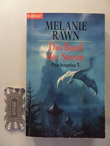 Rawn, Melanie Drachenprinz 3 - Das Band der Sterne