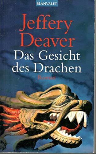 Haufschild, Thomas Das Gesicht des Drachen: Ein Lincoln-Rhyme-Roman (Lincoln-Rhyme-Thriller, Band 4)