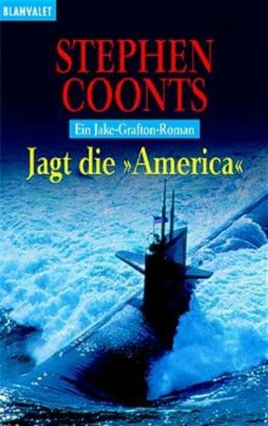 Brandhorst, Andreas Jagt die 'America': Ein Jake-Grafton-Roman (Blanvalet Taschenbuch)
