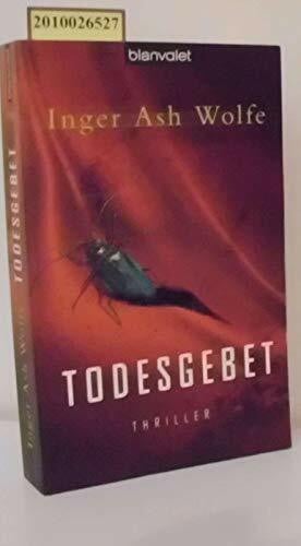 Fred Kinzel Todesgebet: Thriller: Thriller. Deutsche Erstausgabe