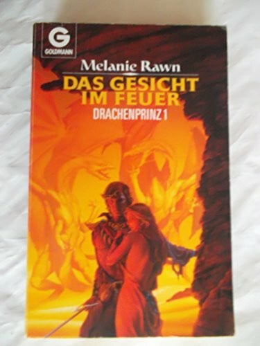 Rawn, Melanie Drachenprinz 1 - Das Gesicht im Feuer
