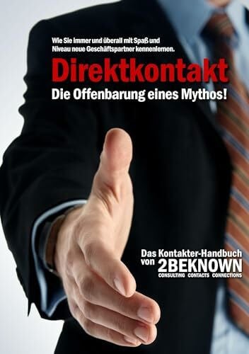 Riedl, Alexander Direktkontakt - Die Offenbarung eines Mythos: Das 2BEKNOWN Kontakter- Handbuch