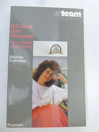 Bormuth, Lotte Ich fand den Messias: Eine Jüdin wird Christ (ABCteam-Paperback - Brunnen)
