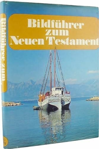 HELMUT SCHULTZ Bildführer zum Neuen Testament