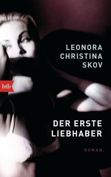 Pröfrock, Nora Der erste Liebhaber: Roman