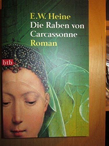 Heine, E.W. Die Raben von Carcassonne: Roman
