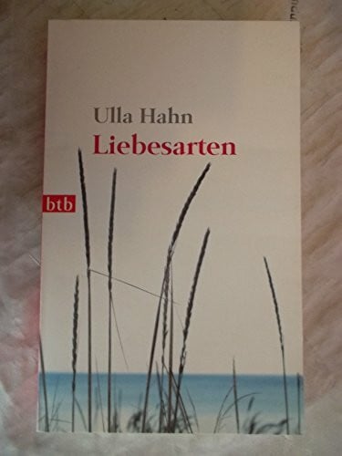 Hahn, Ulla Liebesarten: Erzählungen