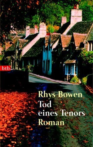 Bowen, Rhys Tod eines Tenors: Roman