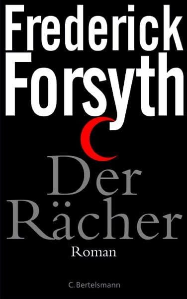 Frederick Forsyth Der Rächer: Roman (Hardcover Fiction)
