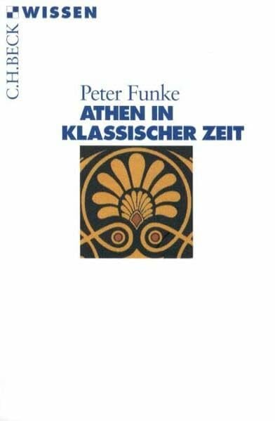 Funke, Peter Athen in klassischer Zeit (Beck'sche Reihe)