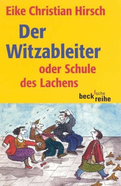 Hirsch, Eike Christian Der Witzableiter oder Schule des Lachens