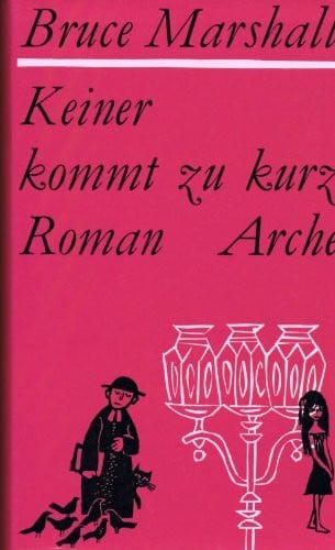 Marshall, Bruce Keiner kommt zu kurz oder Der Stundenlohn Gottes