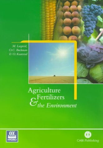 Bockman, O. Agriculture, Fertilizers and the Environment