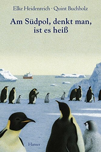 Buchholz, Quint Am Südpol, denkt man, ist es heiß