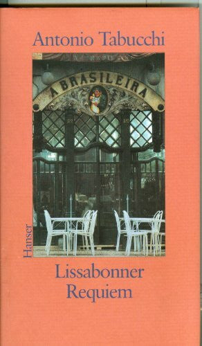 Fleischanderl, Karin Lissabonner Requiem: Eine Halluzination