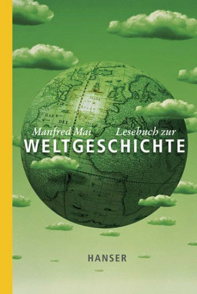 Mai, Manfred Lesebuch zur Weltgeschichte