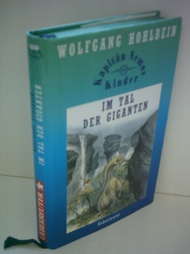 Hohlbein, Wolfgang Kapitän Nemos Kinder, Im Tal der Giganten