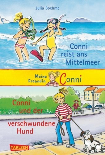 Boehme, Julia Conni Doppelbände: Conni reist ans Mittelmeer / Conni und der verschwundene Hund