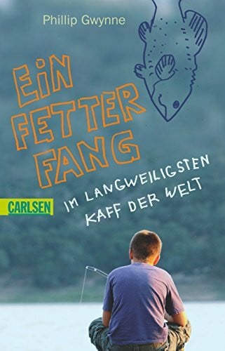 Rothfuss, Ilse Ein fetter Fang im langweiligsten Kaff der Welt
