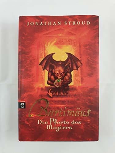 Gerald Jung Die Pforte des Magiers (Bartimäus , Band 3)