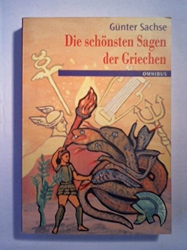 Sachse Günter Die schönsten Sagen der Griechen