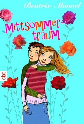 Beatrix Mannel Mittsommertraum