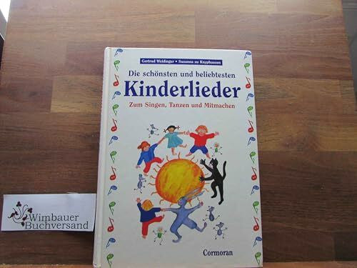 unknown Die schönsten und beliebtesten Kinderlieder