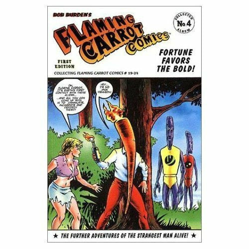 Burden, Bob Flaming Carrot Comics: Fortune Favors the Bold