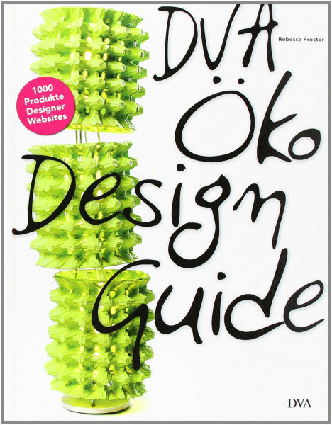 Krabbe, Wiebke DVA Öko Design Guide: 1000 Produkte, Designer, Websites