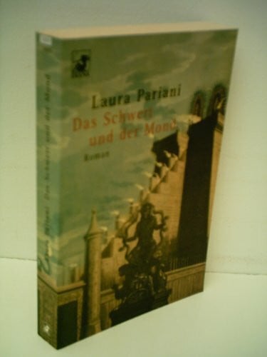 Pariani, Laura Diana-Taschenbücher, Nr.89, Das Schwert und der Mond: Roman. Aus d. Italien. v. Annette Kopetzki