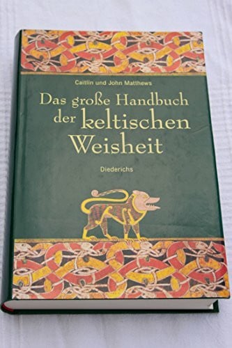 Matthews, John Das große Handbuch der keltischen Weisheit