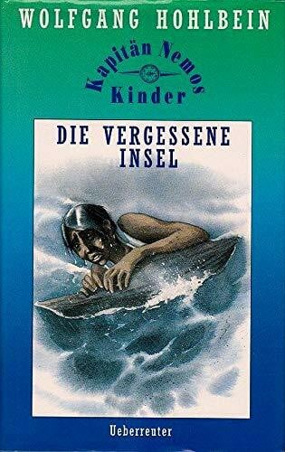 Hohlbein, Wolfgang Kapitän Nemos Kinder, Die vergessene Insel
