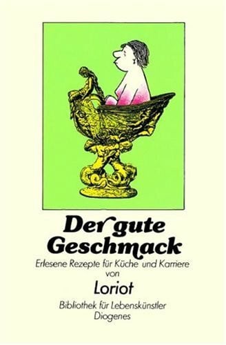 Bülow, Vicco von Der gute Geschmack